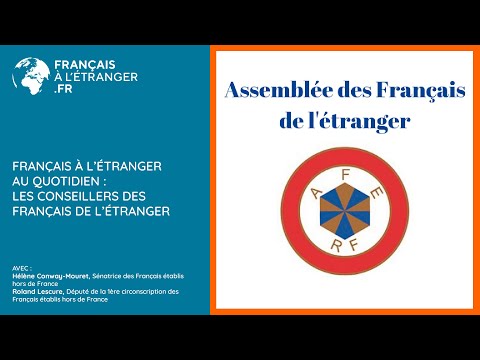Français à l’étranger au quotidien : Les conseillers des Français de l&#039;étranger