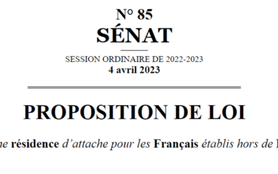 Ma réaction à la proposition de loi visant à créer une résidence d’attache pour les Français de l’étranger
